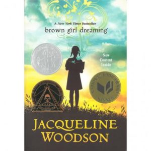 brown girl dreaming, Jacqeline Woodson