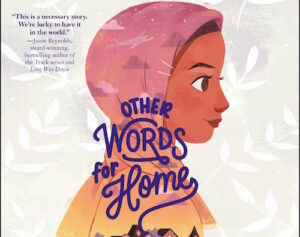 Other Words for Home by Jasmine Warga