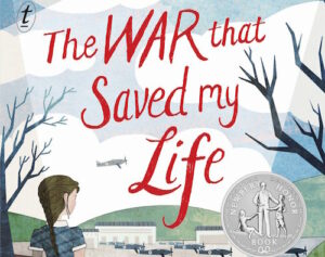 The War that Saved My Life by Kimberly Brubaker Bradley