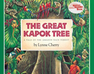 The Great Kapok Tree by Lynn Cherry