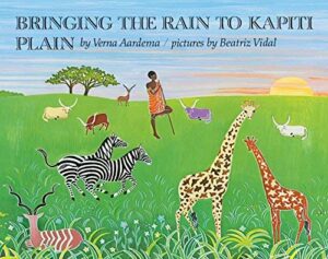Bringing the Rain to Kapiti Plain (Rise and Shine) by Verna Aardema
