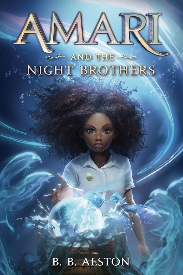 Amari and the Night Brother by B.B. Alston