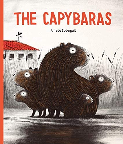 The Capybaras by Alfred Soderguit